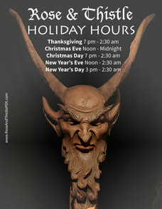 Rose and Thistle 2016 Holiday Hours